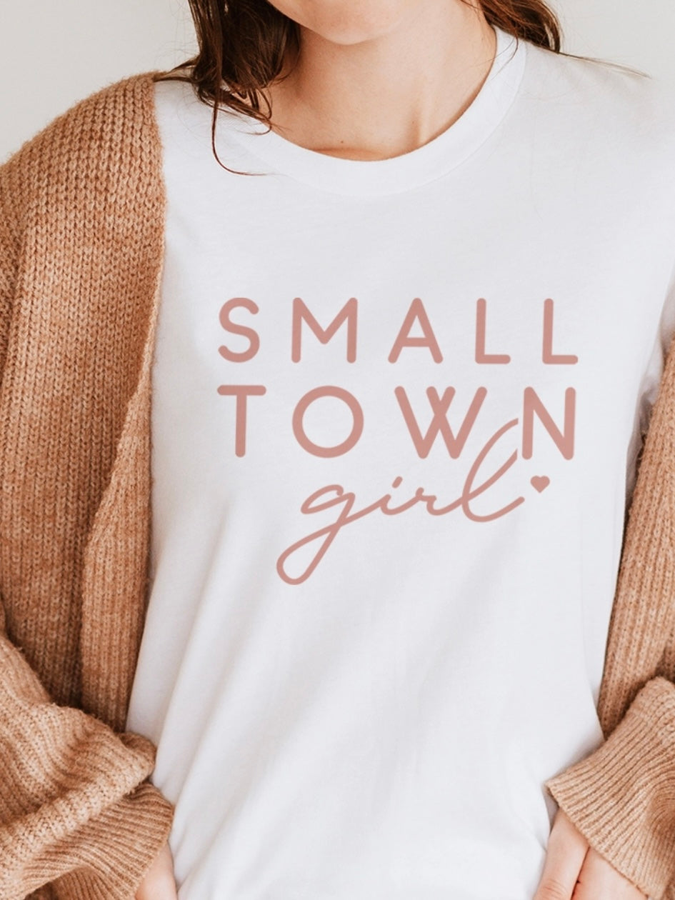 Small Town Girl White Tee
